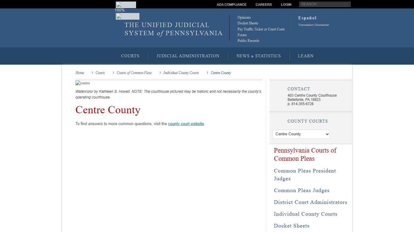 Centre County Individual County Courts Courts of Common Pleas Courts Unified Judicial System of Pennsylvania